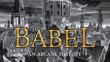 Cropped selection of the book cover for Babel with black and white drawing of towers in background.